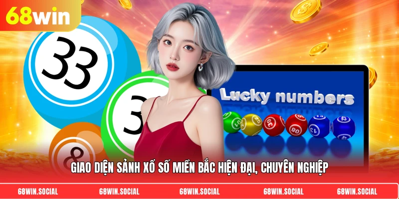 Giao diện sảnh xổ số miền Bắc hiện đại, chuyên nghiệp